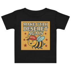 Make Utah Deseret Again - Bee - Baby jersey t-shirt