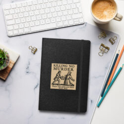 Killing No Murder Hardcover bound common place book - note book