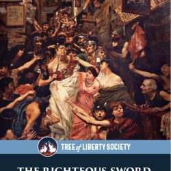 The Righteous Sword Against Tyranny