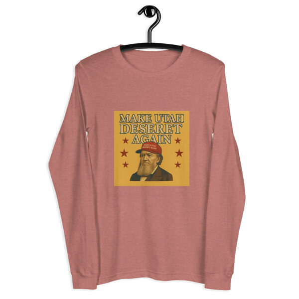 Make Utah Deseret Again - Brigham - Unisex Long Sleeve Tee - Image 13