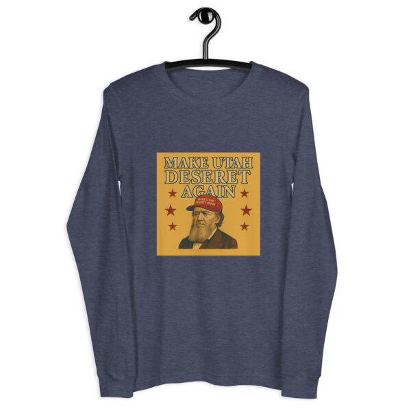 Make Utah Deseret Again - Brigham - Unisex Long Sleeve Tee - Image 9