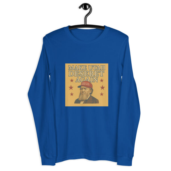 Make Utah Deseret Again - Brigham - Unisex Long Sleeve Tee - Image 7