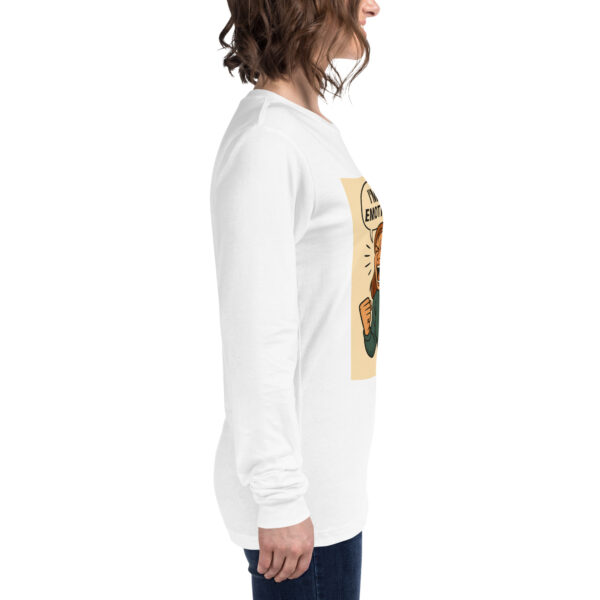 "I'M NOT EMOTIONAL!!" (Mock a liberal) Women's Long Sleeve T-Shirt Long Sleeve Tee - Image 35